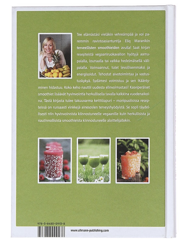 Terveelliset smoothiet : luonnollisia ja energisoivia juomia jokaiseen makuun - Maranik, Eliq - Ruokakirjat - 10105522460 - 1