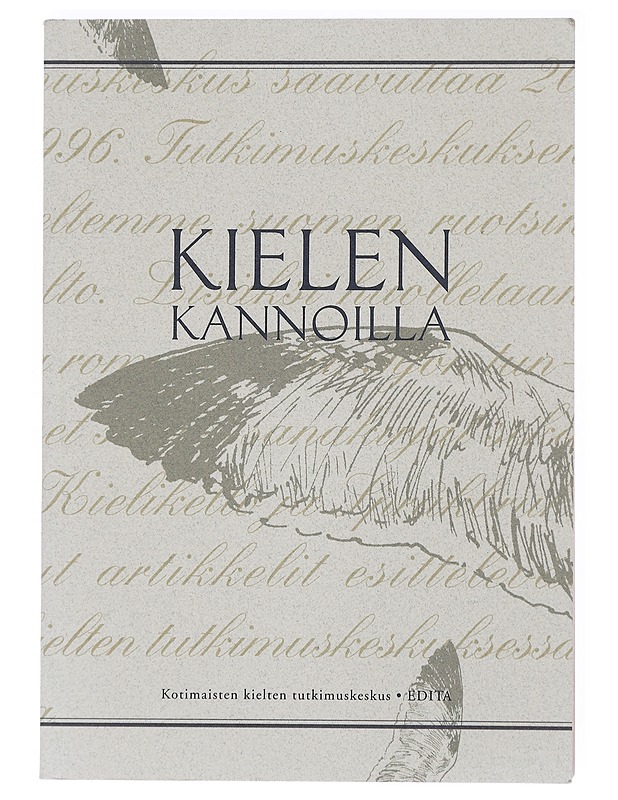 Kielen kannoilla : Kotimaisten kielten tutkimuskeskus 20 vuotta - Savolainen, Leena - Tietokirjat ja oppaat - 10105522467 - 0
