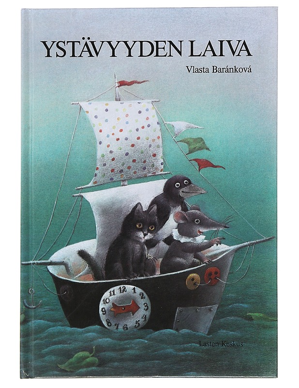 YSTÄVYYDEN LAIVA - BARANKOVA, VLASTA - Lastenkirjat - 10105522469 - 0