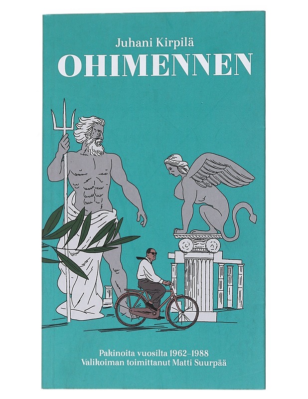 Ohimennen - Kirpilä, Juhani - Romaanit ja novellit - 10105522486 - 0