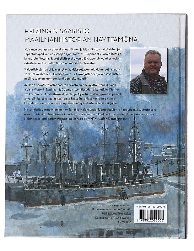 Keisarin perintö : kertomuksia Helsingin sotilassaarten historiasta - Nieminen, Jarmo - Historiakirjat - 10105522490 - 1