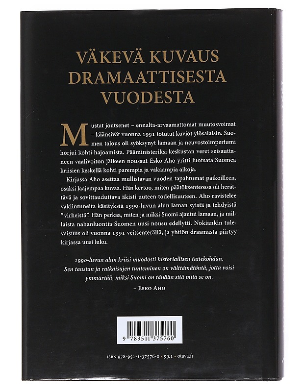 1991 Mustien joutsenten vuosi - Esko Aho - Elämäkerrat ja muistelmat - 10105522509 - 1