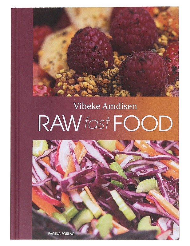 Raw fast food - Amdisen, Vibeke - Ruokakirjat - 10105522529 - 0