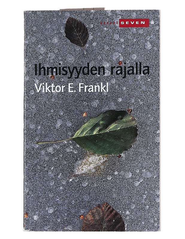 Ihmisyyden rajalla - Frankl, Viktor E. - Elämäkerrat ja muistelmat - 10105522538 - 0