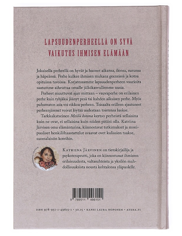 Meillä kotona : puhuttu, sivuutettu, vaiettu perheessä - Katriina Järvinen - Tietokirjat ja oppaat - 10105522540 - 1