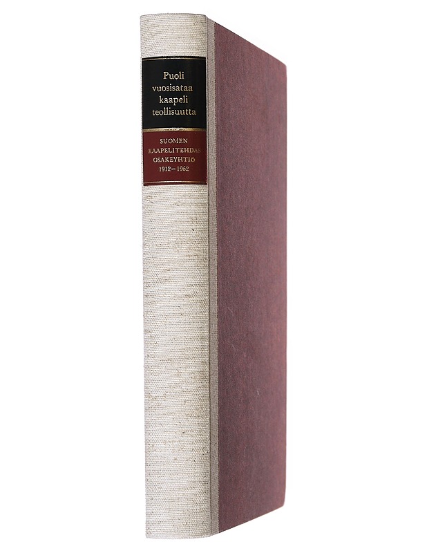 Puoli vuosisataa kaapeliteollisuutta 1912-1962 - Suomen kaapelitehdas osakeyhtiö toimikunta  - Tietokirjat ja oppaat - 10105522542 - 1