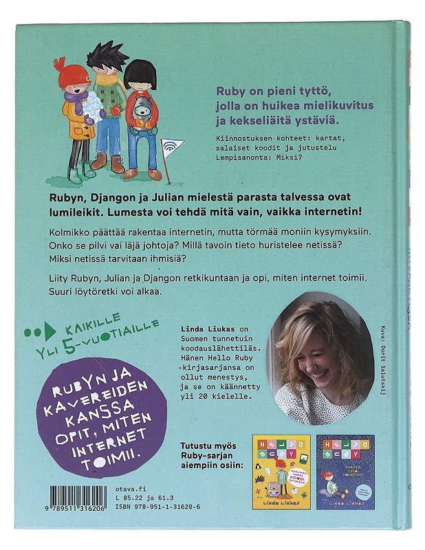 Hello Ruby : löytöretkellä Internetissä - Liukas, Linda - Lastenkirjat - 10105522546 - 1