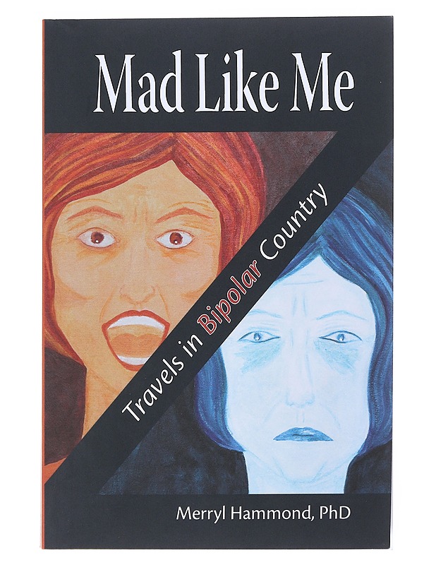 Mad Like Me - Merryl Hammond, PhD - Elämäkerrat ja muistelmat - 10105522553 - 0