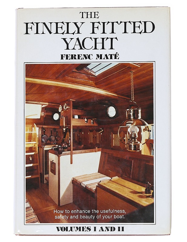 The Finely Fitted Yacht - Ferenc, Mate - Tietokirjat ja oppaat - 10105522572 - 0