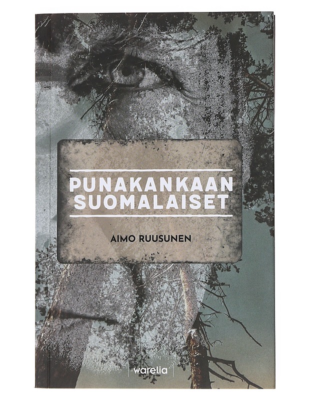 Punakankaan suomalaiset- Aimo Ruusunen - Historiakirjat - 10105522574 - 0