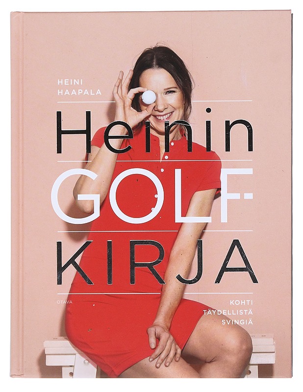 Heinin golfkirja : kohti täydellistä svingiä - Haapala, Heini - Tietokirjat ja oppaat - 10105522611 - 0
