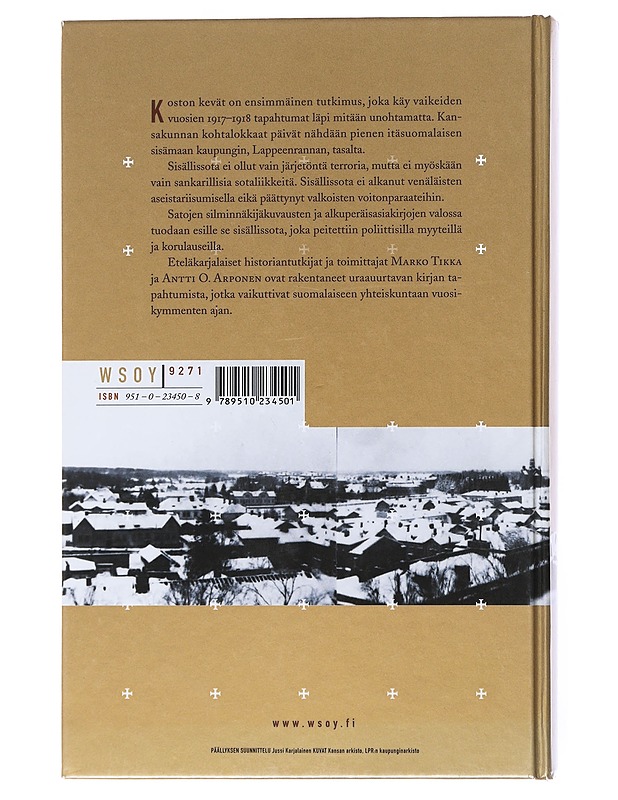 Koston kevät : Lappeenrannan teloitukset 1918 - Tikka, Marko - Historiakirjat - 10105522613 - 1