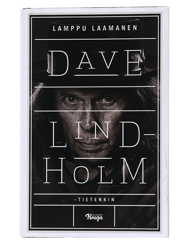 Dave Lindholm : tietenkin : henkilökuva - Lamppu Laamanen - Elämäkerrat ja muistelmat - 10105522631 - 0