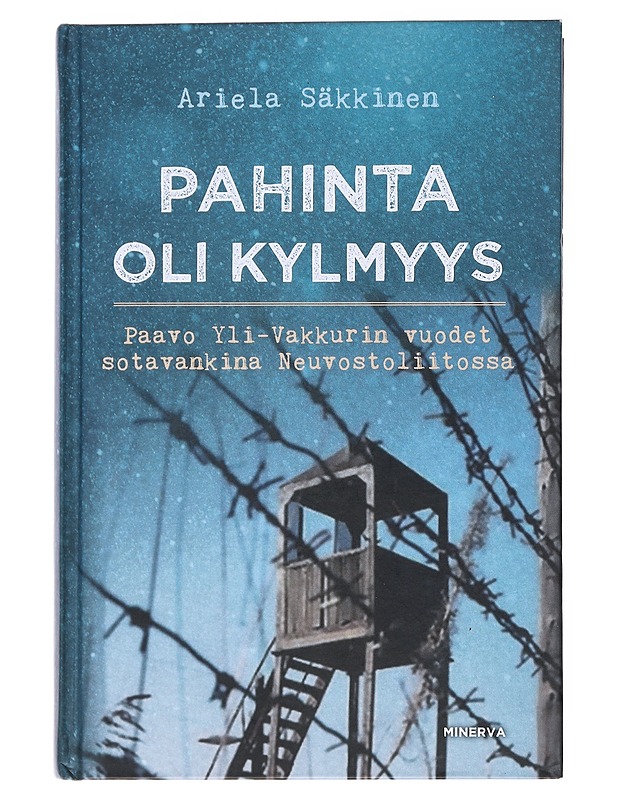 Pahinta oli kylmyys - Ariela Säkkinen - Historiakirjat - 10105522633 - 0