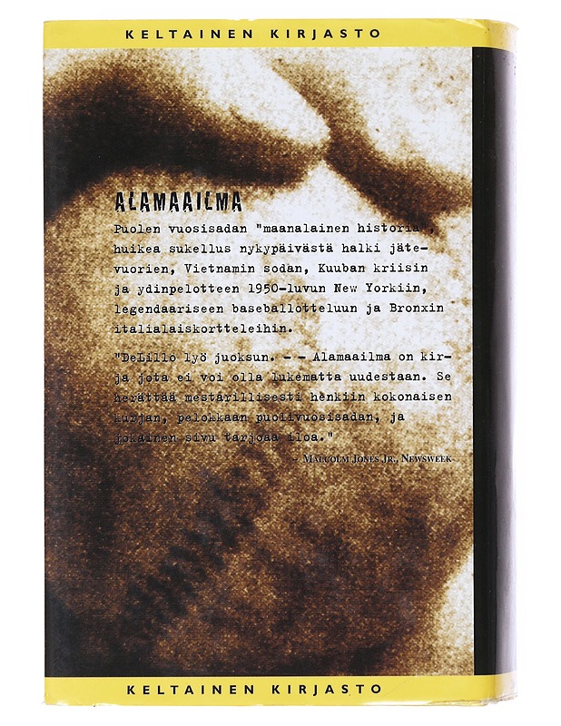 Alamaailma - DeLillo, Don - Tietokirjat ja oppaat - 10105522654 - 1