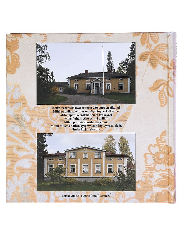 Puustelli ja pytinki : Väärnin pappilan asukas- ja rakennushistoriaa - Kettunen, Minna - Elämäkerrat ja muistelmat - 10105522683 - 1