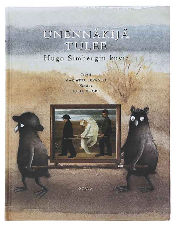 Unennäkijä tulee : Hugo Simbergin kuvia - Levanto, Marjatta - Taide- ja kulttuurikirjat - 10105522687 - 0