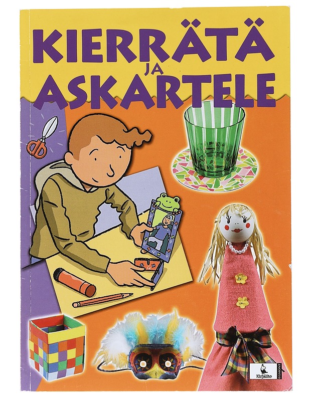 Kierrätä ja askartele - Larbi, Isabelle - Askartelu - 10105522694 - 0