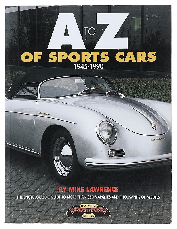 A to Z of Sports Cars 1945-1990 - Mike Lawrence - Tietokirjat ja oppaat - 10105522723 - 0