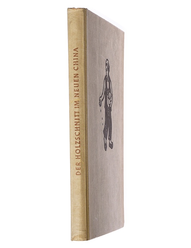 Der Holzschnitt Im Neuen China - Historiakirjat - 10105522730 - 1