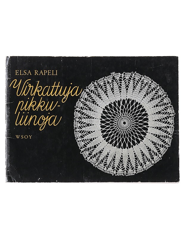 Virkattuja pikkuliinoja - Elsa Rapeli - Tietokirjat ja oppaat - 10105522739 - 0