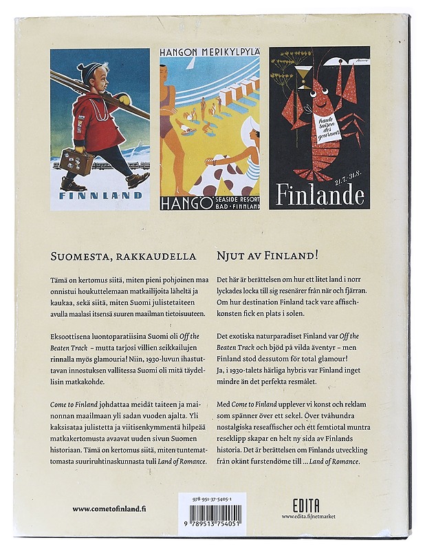 Come to Finland : julisteita & matkoja 1851-1965 = affischer & resor 1851-1965 - Londen, Magnus - Tietokirjat ja oppaat - 10105522740 - 1