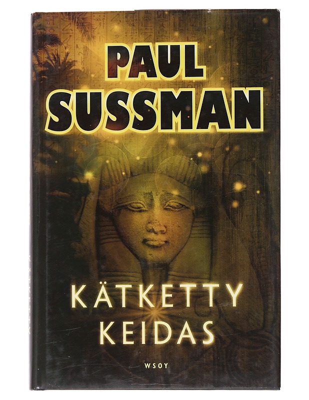Kätketty keidas - Sussman, Paul - Jännitys ja dekkarit - 10105522757 - 0