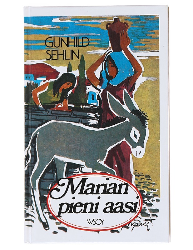 Marian pieni aasi - Sehlin, Gunhild - Lastenkirjat - 10105522769 - 0