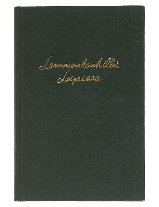 Lemmenlenkillä Lapissa - Pitkänen, Paavo - Tietokirjat ja oppaat - 10105522781 - 0