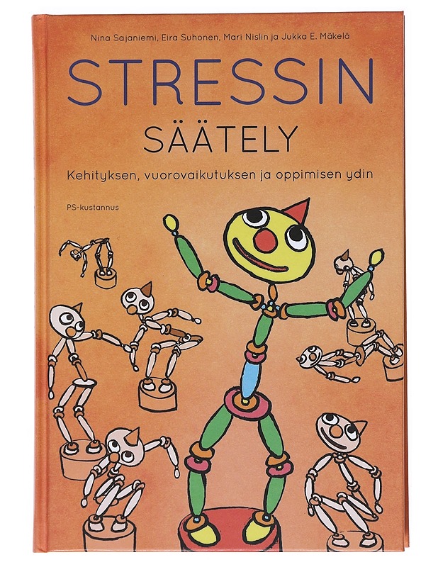 Stressin säätely- Sajaniemi, Nina - Tietokirjat ja oppaat - 10105522783 - 0