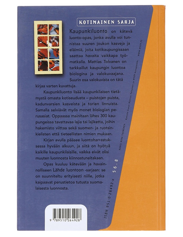 Kaupunkiluonto - Tolvanen, Mattias - Tietokirjat ja oppaat - 10105522786 - 1