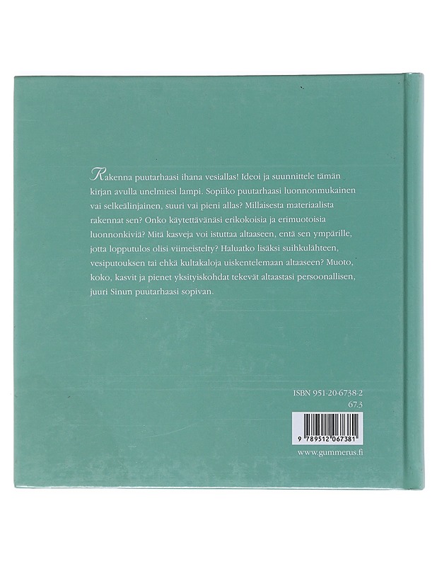 Puutarha-altaat : suihkulähteitä, kiviä, kasveja, kaloja ja erityyppisiä altaita - Wanstadius, Henrik - Tietokirjat ja oppaat - 10105522806 - 1