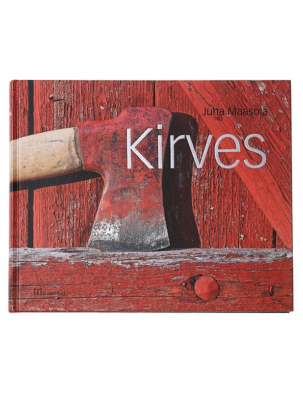 Kirves - Juha Maasola - Historiakirjat - 10105522819 - 0