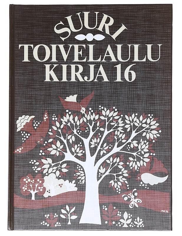 Suuri toivelaulukirja 16 - Henriksson, Raimo - Musiikki- ja elokuvakirjat - 10105522832 - 0