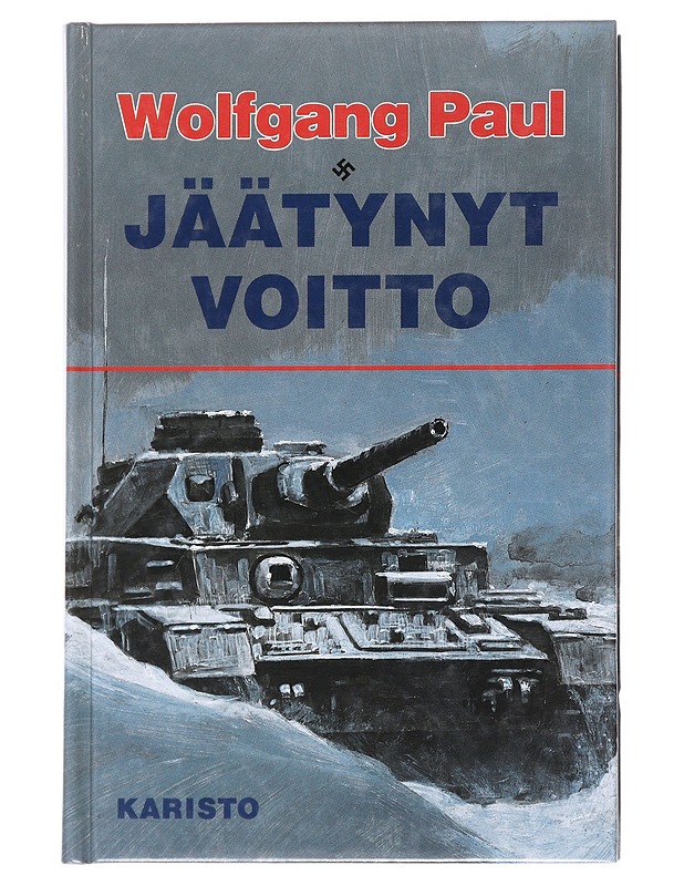 Jäätynyt voitto : taistelu Moskovasta 1941-1942 - Paul, Wolfgang - Historiakirjat - 10105522842 - 0