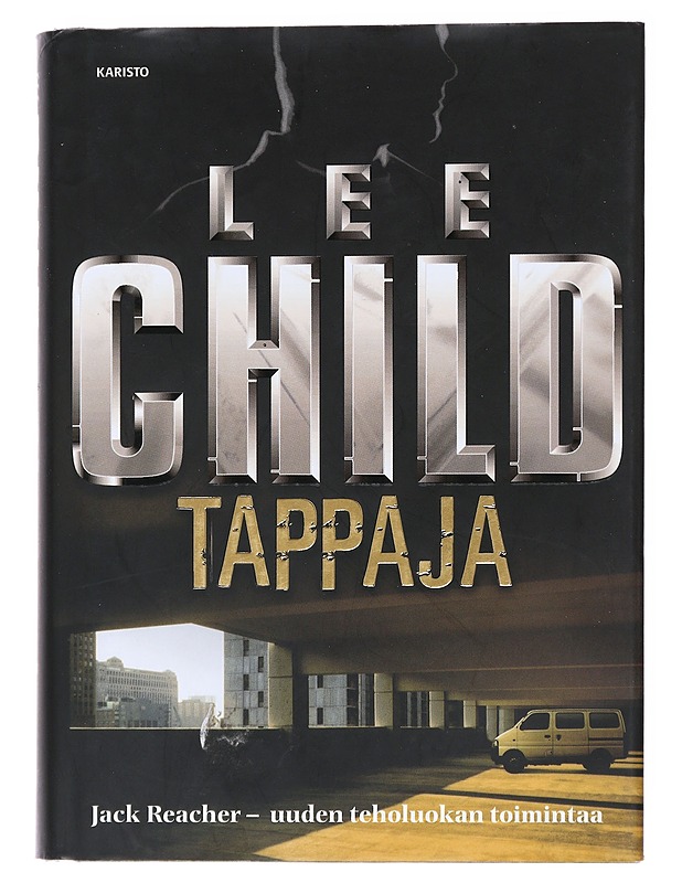 Tappaja - Child, Lee - Jännitys ja dekkarit - 10105522846 - 0