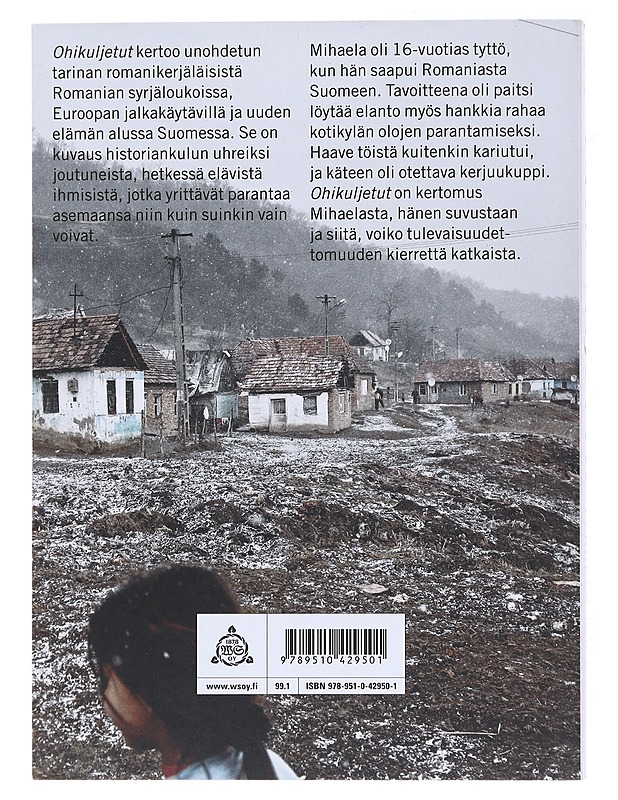 Ohikuljetut : erään kerjäläisperheen tarina - Oksanen, Kimmo - Elämäkerrat ja muistelmat - 10105522850 - 1