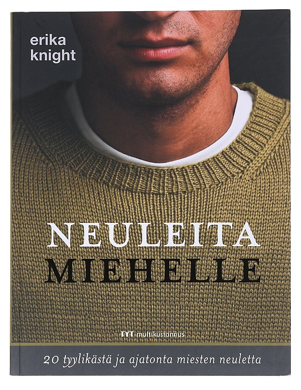 Neuleita miehelle - Knight, Erika - Tietokirjat ja oppaat - 10105522859 - 0