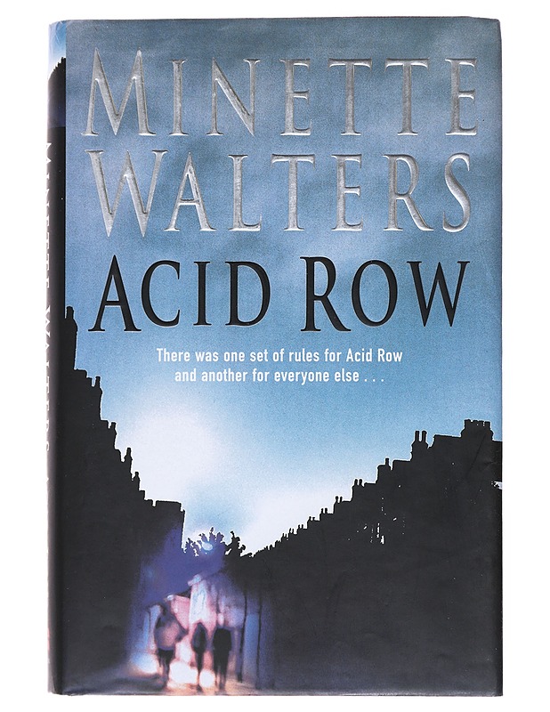 Acid Row - Minette Walters - Jännitys ja dekkarit - 10105522871 - 0