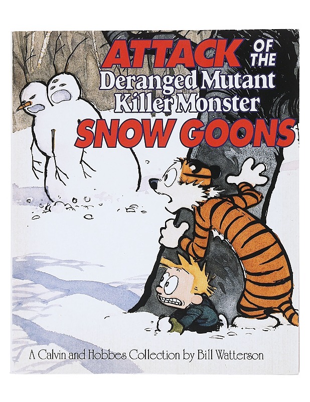 Attack of the deranged mutant killer monster snow goons - Watterson, Bill - Sarjakuvat - 10105522882 - 0