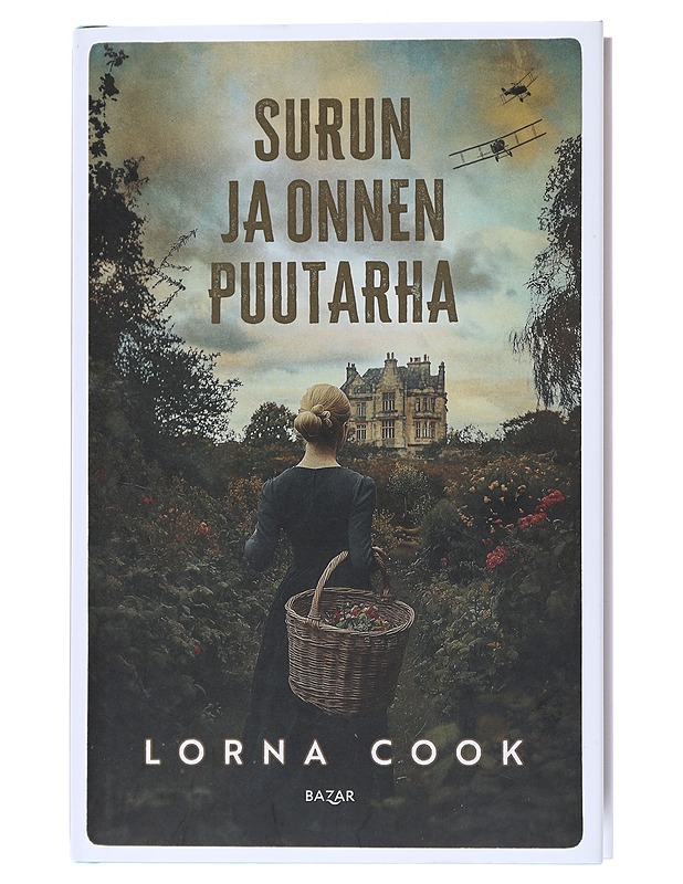 Surun ja onnen puutarha - Cook, Lorna - Romaanit ja novellit - 10105522908 - 0
