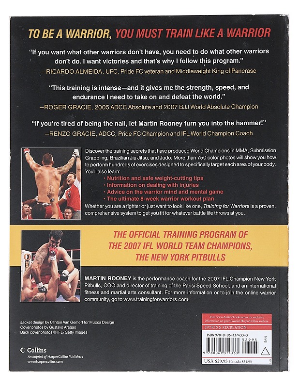 Training for warriors : the ultimate mixed martial arts workout - Rooney, Martin - Tietokirjat ja oppaat - 10105522925 - 1