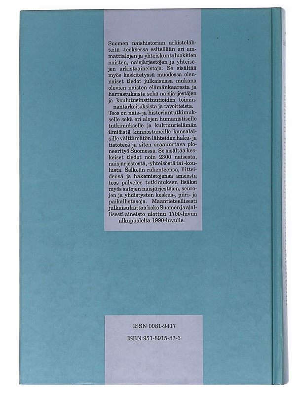 Naisia, asiakirjoja, arkistoja : Suomen naishistorian arkistolähteitä - Mirja Härkönen - Historiakirjat - 10105522943 - 1