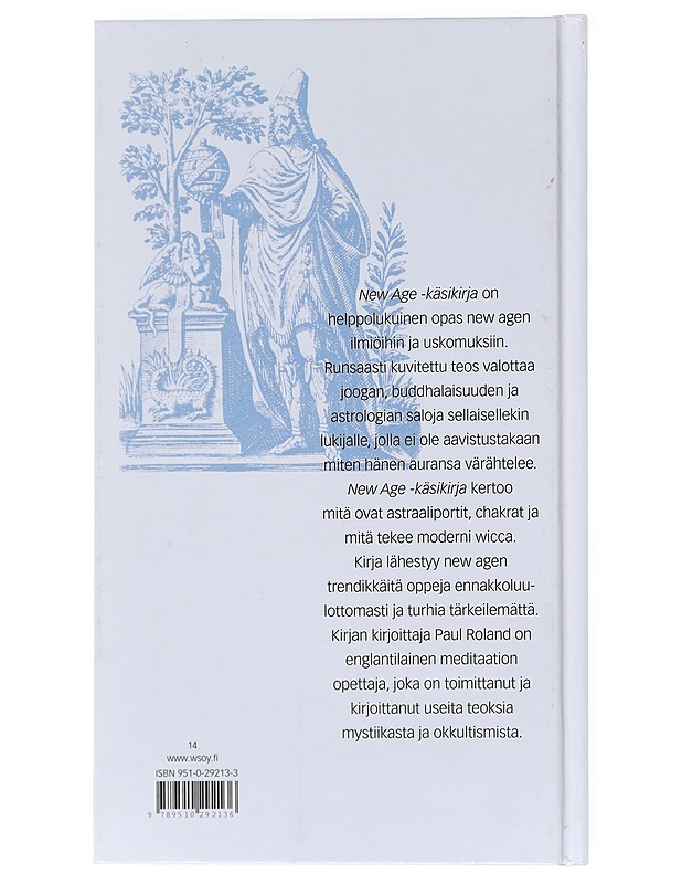New Age -käsikirja - Roland, Paul - Tietokirjat ja oppaat - 10105522965 - 1