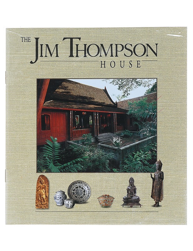 The Jim Thompson House - Taide- ja kulttuurikirjat - 10105522983 - 0