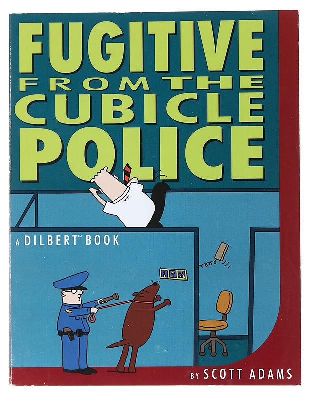 Fugitive from the cubicle police : A Dilbert book - Adams, Scott - Sarjakuvat - 10105523001 - 0