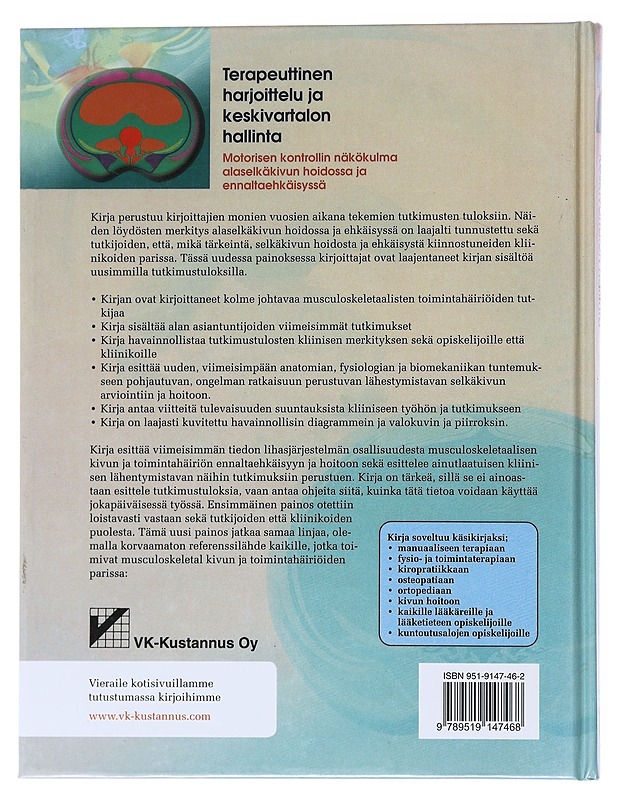 Terapeuttinen harjoittelu ja keskivartalon hallinta : motorisen kontrollin näkökulma alaselkäkivun hoidossa ja ennaltaehkäisyssä - Richardson, Carolyn - Tietokirjat ja oppaat - 10105523030 - 1