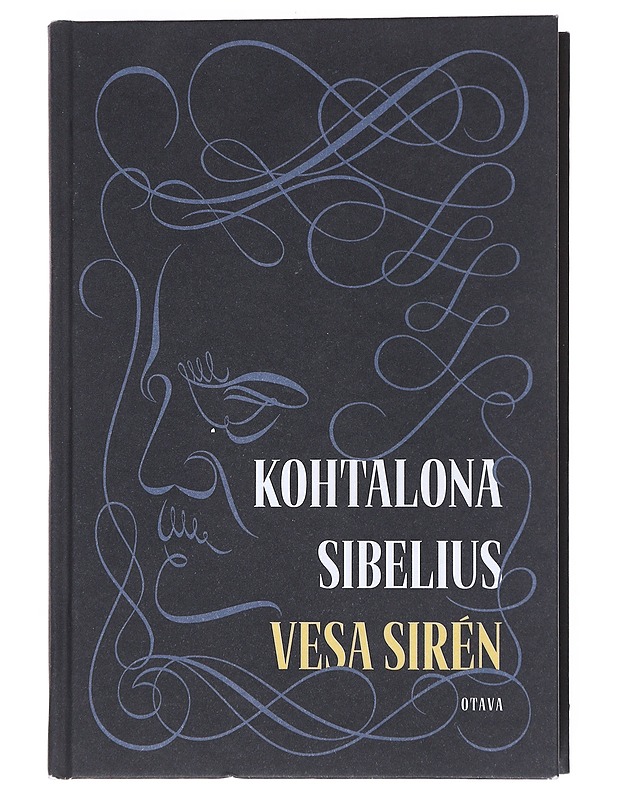 Kohtalona Sibelius - Vesa Sirén - Elämäkerrat ja muistelmat - 10105523034 - 0
