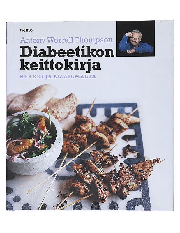Diabeetikon keittokirja : herkkuja maailmalta - Thompson, Antony Worrall - Ruokakirjat - 10105523033 - 0