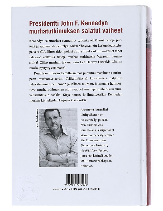 Kennedyn murhan salattu historia - Shenon, Philip - Elämäkerrat ja muistelmat - 10105523061 - 1